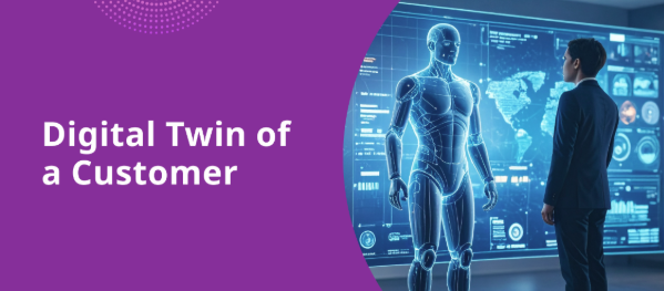 The Future of Marketing: Leveraging Digital Twin Customers to Revolutionize Your Strategy
